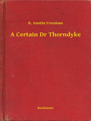 cover image of A Certain Dr Thorndyke